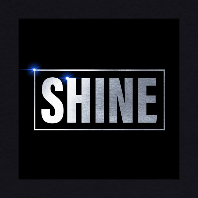 Shine by PAUL BOND CREATIVE